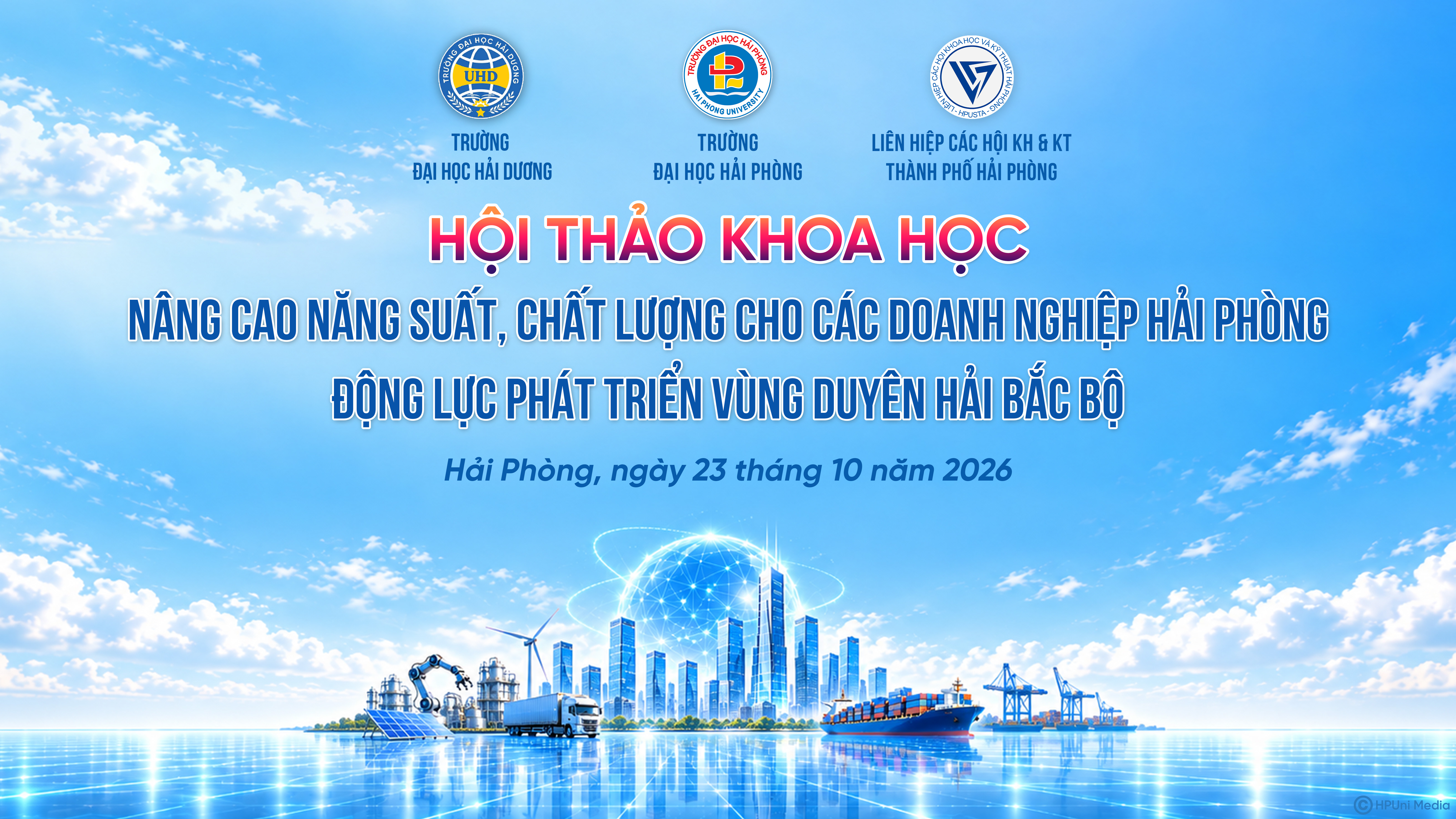 Kính mời quý đại biểu, các nhà khoa học, chuyên gia, nhà quản lý cùng cộng đồng doanh nghiệp quan tâm tham gia Hội thảo khoa học